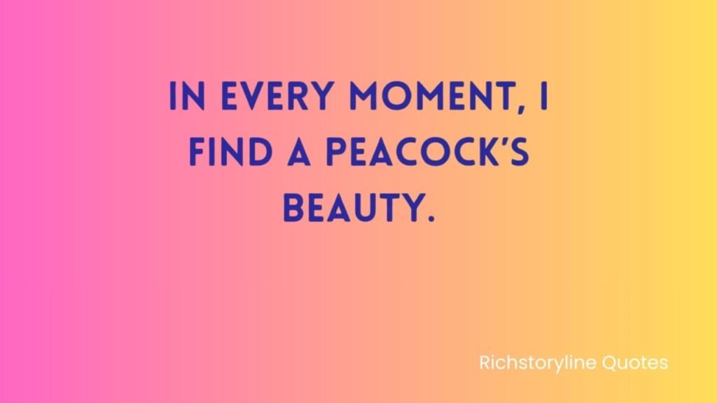peacock quotes in english