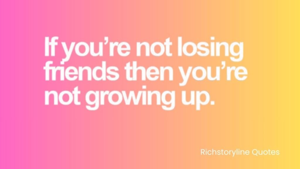quotes about losing friends
