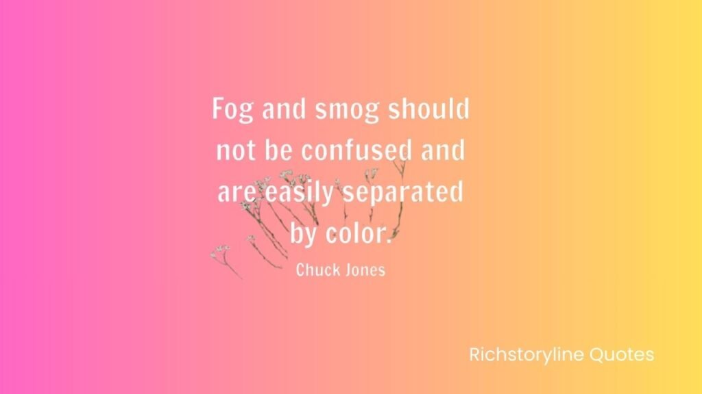 short captions for foggy weather